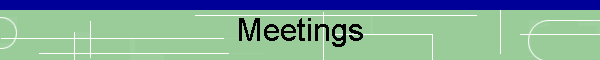 Meetings